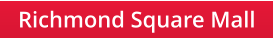 Richmond Square Mall